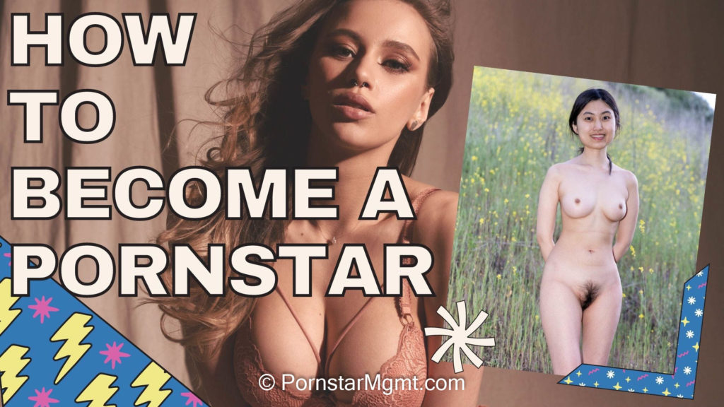 How to Become a Porn Star